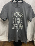 Love Like Jesus Tee
